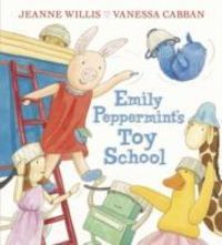 Produktbild: Willis, J: Emily Peppermint's Toy School