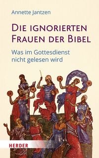 Produktbild: Die ignorierten Frauen der Bibel