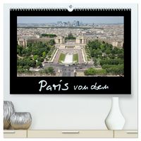Produktbild: Paris von oben (hochwertiger Premium Wandkalender 2026 DIN A2 quer), Kunstdruck in Hochglanz