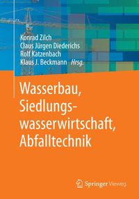 Produktbild: Wasserbau, Siedlungswasserwirtschaft, Abfalltechnik