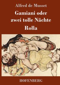 Produktbild: Gamiani oder zwei tolle N&auml;chte / Rolla