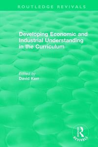 Produktbild: Developing Economic and Industrial Understanding in the Curr