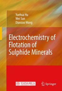 Produktbild: Electrochemistry of Flotation of Sulphide Minerals