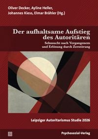 Produktbild: Der aufhaltsame Aufstieg des Autorit&auml;ren