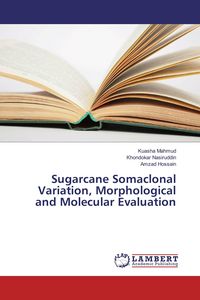 Produktbild: Sugarcane Somaclonal Variation, Morphological and Molecular Evaluation