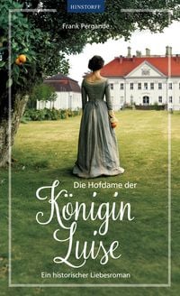 Produktbild: Die Hofdame der K&ouml;nigin Luise