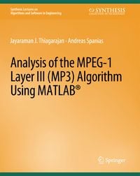 Produktbild: Analysis of the MPEG-1 Layer III (MP3) Algorithm using MATLAB