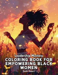 Produktbild: Leadership Mastery Coloring Book for Empowering Black Women