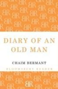 Produktbild: Bermant, C: Diary of an Old Man