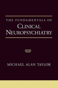 Produktbild: The Fundamentals of Clinical Neuropsychiatry