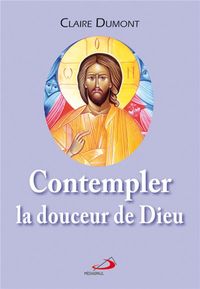 Produktbild: Contempler La Douceur De Dieu