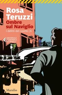 Produktbild: Ombre sul Naviglio. I delitti del casello. Vol. 6
