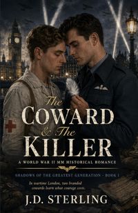 Produktbild: The Coward & The Killer - A World War II MM Historical Romance