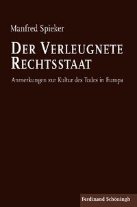 Produktbild: Der verleugnete Rechtsstaat