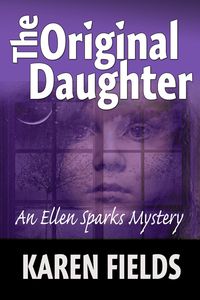 Produktbild: The Original Daughter (Ellen Sparks Mysteries, #1)