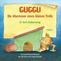 Produktbild: Guggu - Die Abenteuer eines kleinen Trolls
