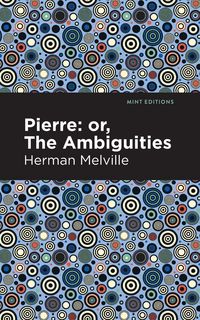 Produktbild: Pierre (Or, the Ambiguities)