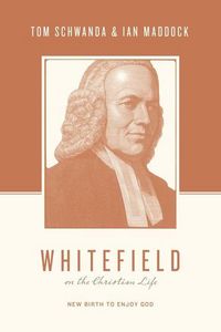 Produktbild: Whitefield on the Christian Life