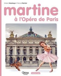 Produktbild: Martine - Martine &agrave; l'op&eacute;ra de Paris
