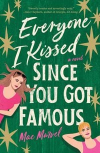 Produktbild: Everyone I Kissed Since You Got Famous