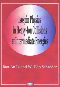 Produktbild: Li, B: Isospin Physics in Heavy-Ion Collisions At Intermedia