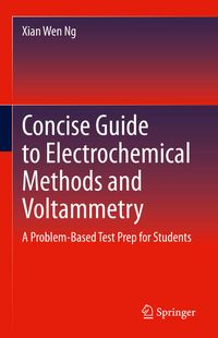 Produktbild: Concise Guide to Electrochemical Methods and Voltammetry
