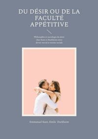 Produktbild: Du D&eacute;sir ou de la facult&eacute; app&eacute;titive