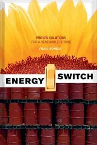 Produktbild: Energy Switch: Proven Solutions for a Renewable Future