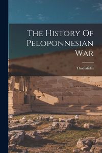 Produktbild: The History Of Peloponnesian War