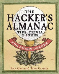 Produktbild: The Hacker's Almanac: Tips, Trivia, and Humor for Every Golfer
