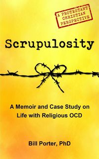 Produktbild: Scrupulosity: A Memoir and Case Study on Life with Religious OCD