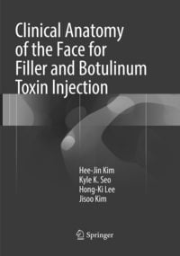 Produktbild: Clinical Anatomy of the Face for Filler and Botulinum Toxin Injection