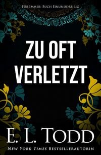 Produktbild: Zu oft verletzt (F&uuml;r Immer, #31)