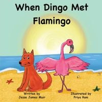Produktbild: When Dingo Met Flamingo