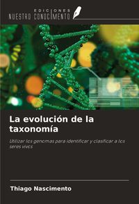 Produktbild: La evoluci&oacute;n de la taxonom&iacute;a
