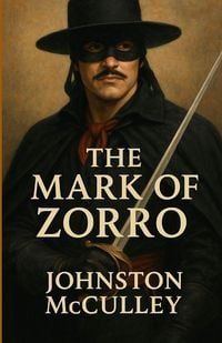 Produktbild: The Mark Of Zorro (Illustrated)