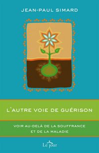 Produktbild: L'autre voie de gu&eacute;rison