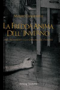 Produktbild: La fredda anima dell'inverno 1959: Novaretti e gli orrori del passato