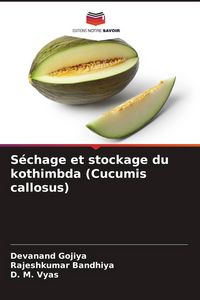 Produktbild: S&eacute;chage et stockage du kothimbda (Cucumis callosus)