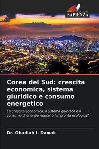 Produktbild: Corea del Sud: crescita economica, sistema giuridico e consumo energetico