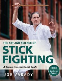 Produktbild: The Art and Science of Stick Fighting