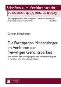 Produktbild: Die Partizipation Minderj&auml;hriger im Verfahren der freiwilligen Gerichtsbarkeit
