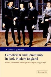 Produktbild: Catholicism and Community in Early Modern England