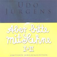 Bild vom Artikel Jürgens, U: Aber bitte mit Sahne - Jubiläum/2 CDs vom Autor Udo Jürgens