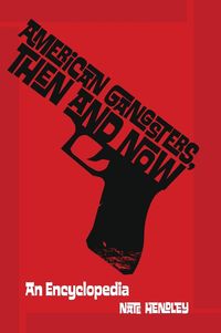 Produktbild: American Gangsters, Then and Now