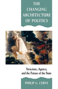 Produktbild: The Changing Architecture of Politics