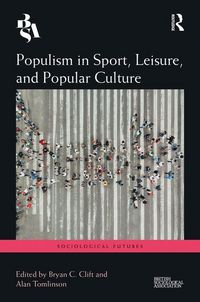 Produktbild: Populism in Sport, Leisure, and Popular Culture