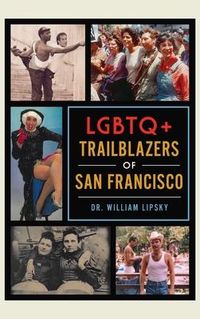 Produktbild: LGBTQ+ Trailblazers of San Francisco
