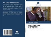 Produktbild: Der Krieg der Emotionen