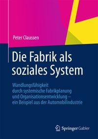 Produktbild: Die Fabrik als soziales System